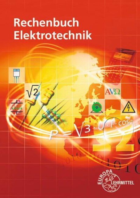 Rechenbuch Elektrotechnik - Walter Eichler, Werner König, Klaus Tkotz, Dieter Isele, Thomas Käppel