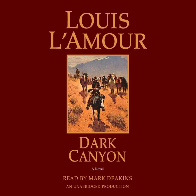 Dark Canyon - Louis L'Amour