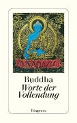 Cover-Bild zum Titel 'Worte der Vollendung' von 'Buddha'
