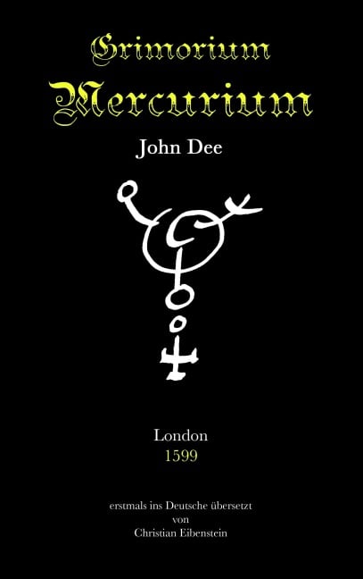Grimorium Mercurium - John Dee