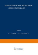 Cover-Bild zum Titel 'Respirationsorgane, Mediastinum, Zirkulationsorgane' von 'L. Bach-Marburg, Leo Mohr, Rudolf Staehelin'