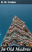 Cover-Bild zum Titel 'In Old Madras' von 'B. M. Croker'