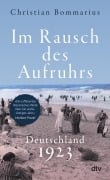 Cover-Bild zum Titel 'Im Rausch des Aufruhrs' von 'Christian Bommarius'