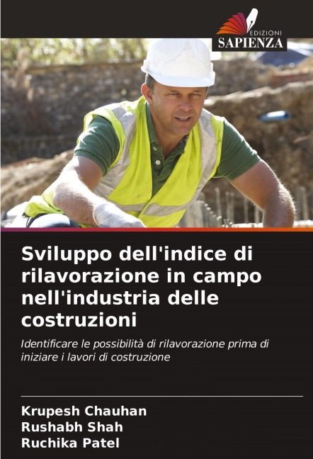 Sviluppo dell'indice di rilavorazione in campo nell'industria delle costruzioni - Krupesh Chauhan, Rushabh Shah, Ruchika Patel