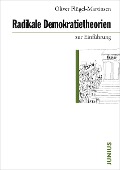 Cover-Bild zum Titel 'Radikale Demokratietheorien zur Einführung' von 'Oliver Flügel-Martinsen'