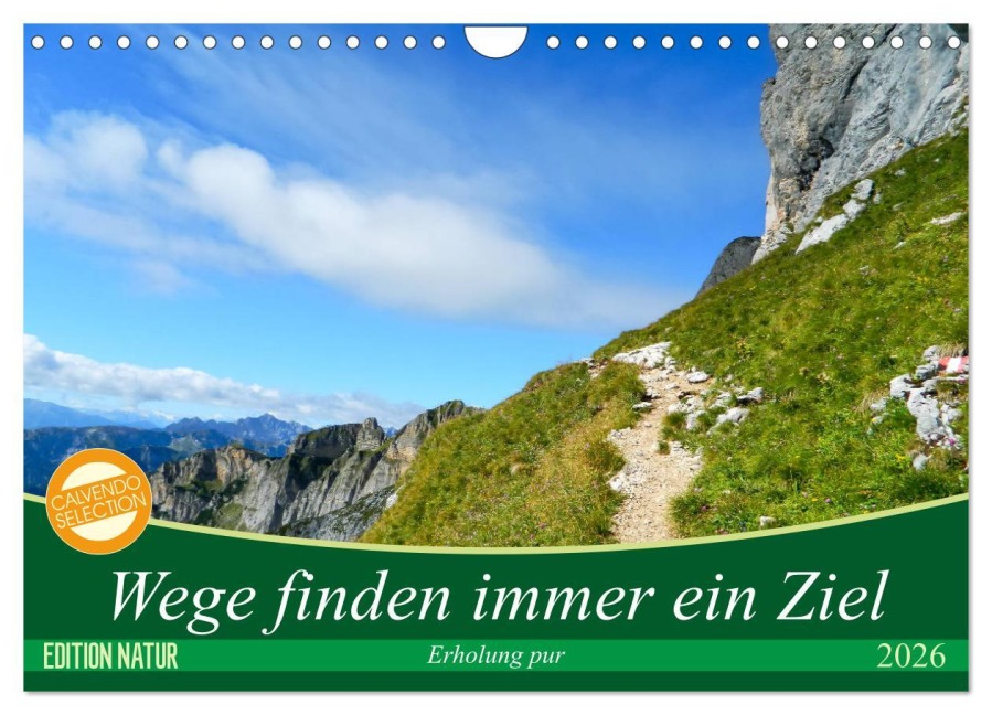 Wege finden immer ein Ziel (Wandkalender 2026 DIN A4 quer), CALVENDO Monatskalender - Carmen Vogel