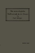 Die stereoskopische Meßmethode in der Praxis - Paul Seliger