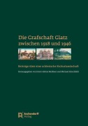 Cover-Bild zum Titel 'Die Grafschaft Glatz zwischen 1918-1946' von ''
