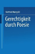 Cover-Bild zum Titel 'Gerechtigkeit durch Poesie' von 'Hartmut Mangold'