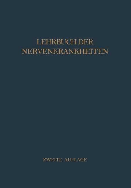 Lehrbuch der Nervenkrankheiten - H. V. Baeyer, H. Starck, G. Sterz, F. Kramer, H. Curschmann