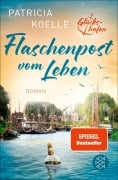 Cover-Bild zum Titel 'Flaschenpost vom Leben' von 'Patricia Koelle'
