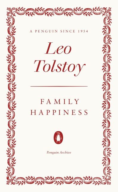 Family Happiness - Leo Tolstoy