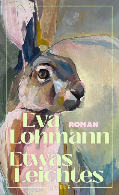 Etwas Leichtes - Eva Lohmann