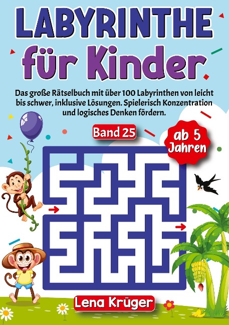 Labyrinthe für Kinder ab 5 Jahren - Band 25 - Lena Krüger