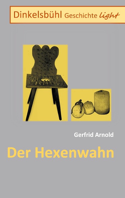 Dinkelsbühl Geschichte light - Gerfrid Arnold