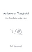 Cover-Bild zum Titel 'Autisme en Traagheid' von 'Erik Nagtegaal'