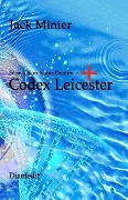 Cover-Bild zum Titel 'Codex Leicester' von 'Jacky Minier'