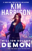 Cover-Bild zum Titel 'Million Dollar Demon' von 'Kim Harrison'