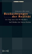 Cover-Bild zum Titel 'Beobachtungen der Realität' von 'Benjamin Jörissen'