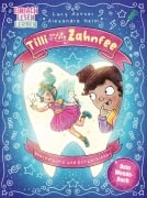 Cover-Bild zum Titel 'Tilli und die Zahnfee' von 'Lucy Astner'