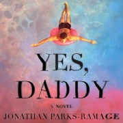 Cover-Bild zum Titel 'Yes, Daddy' von 'Jonathan Parks-Ramage'