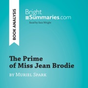 Cover-Bild zum Titel 'The Prime of Miss Jean Brodie by Muriel Spark (Book Analysis)' von 'Bright Summaries'
