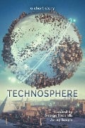 Technosphere: A Short Story (Antigravel) - George Saoulidis