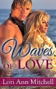 Cover-Bild zum Titel 'Waves of Love' von 'Lori Ann Mitchell'