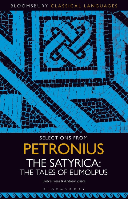 Selections from Petronius, The Satyrica - Debra Freas, Andrew Zissos