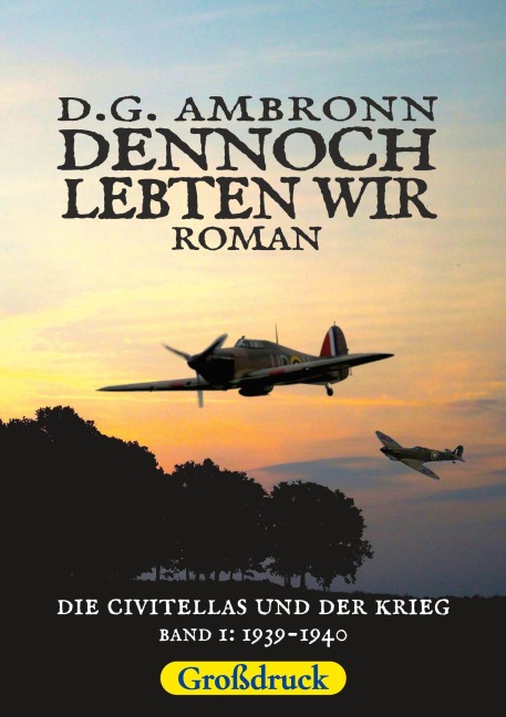 Dennoch lebten wir - D. G. Ambronn