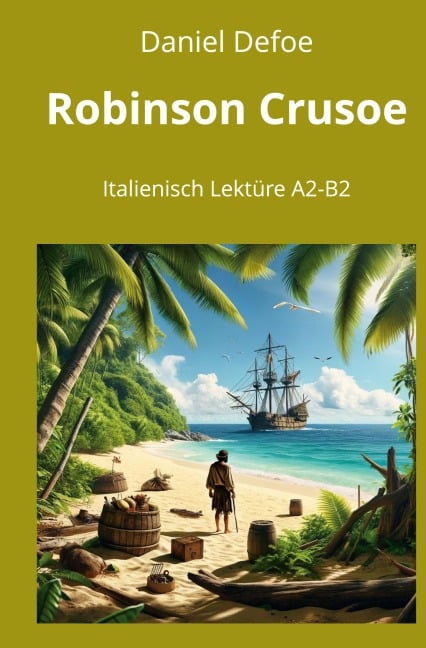 Robinson Crusoe - André Graf