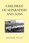 Cover-Bild zum Titel 'Children of Separation and Loss' von 'Gertrude Pollitt'