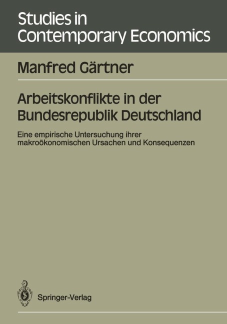 Arbeitskonflikte in der Bundesrepublik Deutschland - Manfred Gärtner