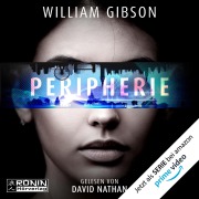 Cover-Bild zum Titel 'Peripherie' von 'William Gibson'