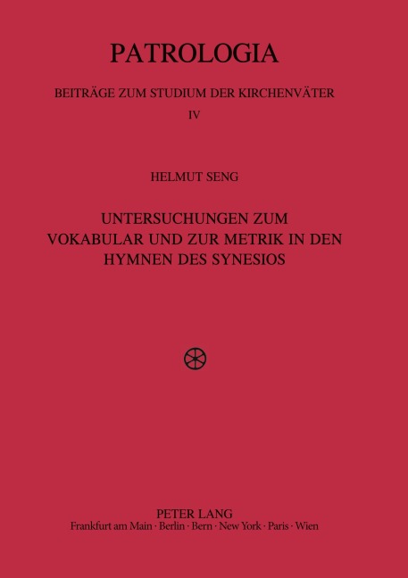 Untersuchungen zum Vokabular und zur Metrik in den Hymnen des Synesios - Helmut Seng