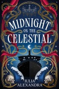 Cover-Bild zum Titel 'Midnight on the Celestial' von 'Julia Alexandra'