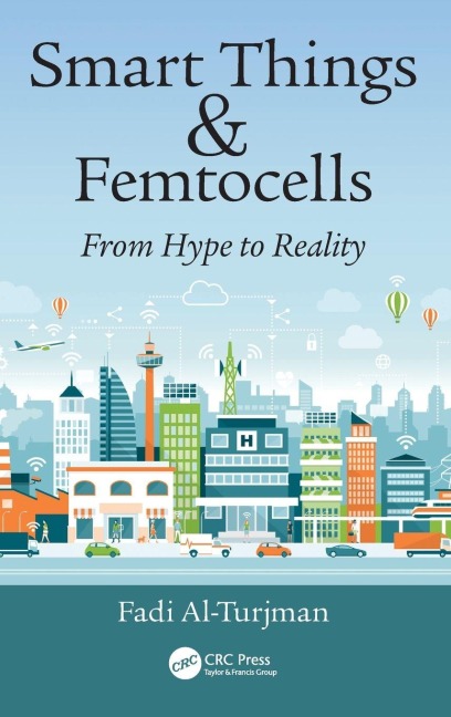 Smart Things and Femtocells - Fadi Al-Turjman