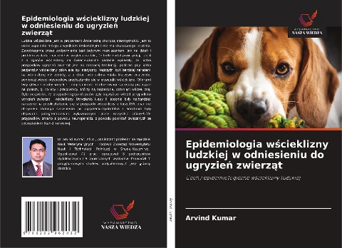 Epidemiologia w¿cieklizny ludzkiej w odniesieniu do ugryzie¿ zwierz¿t - Arvind Kumar