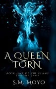 Cover-Bild zum Titel 'A Queen Torn (The Flame Throne Saga, #1)' von 'S. M. Moyo'