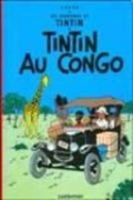 Les Aventures de Tintin. Tintin au Congo - Herge