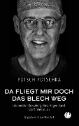Cover-Bild zum Titel 'Da fliegt mir doch das Blech weg' von 'Potsch Potschka'