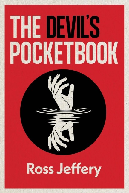 The Devil's Pocketbook - Ross Jeffery