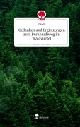Cover-Bild zum Titel 'Gedanken und Ergänzungen zum Bernhardiweg im Waldviertel. Life is a Story - story.one' von 'ZWalk'