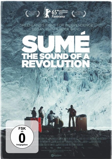 Sumé - The Sound of a Revolution - Inuk Silis Hoegh, Emile H. Péronard, Per Berthelsen, Malik Høegh