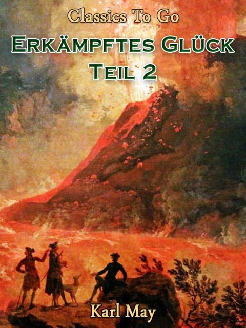Erkämpftes Glück Teil 2 - Karl May