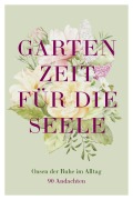 Cover-Bild zum Titel 'Gartenzeit für die Seele' von ''