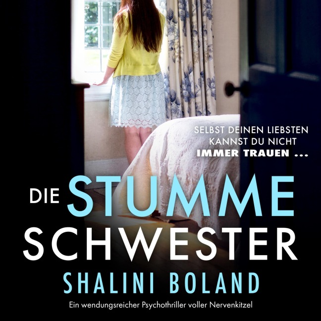 Die stumme Schwester - Shalini Boland