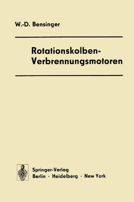 Rotationskolben - Verbrennungsmotoren - Wolf-D. Bensinger