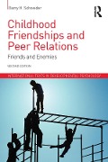 Cover-Bild zum Titel 'Childhood Friendships and Peer Relations' von 'Barry Schneider'
