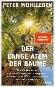 Der lange Atem der Bäume - Peter Wohlleben